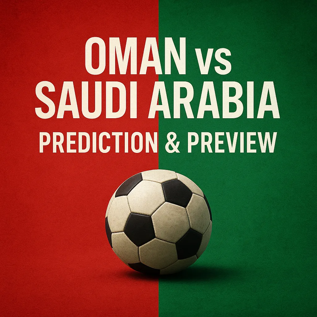 A promotional digital image for an Oman vs Saudi Arabia football match preview, featuring national colors split background and a classic soccer ball at center.